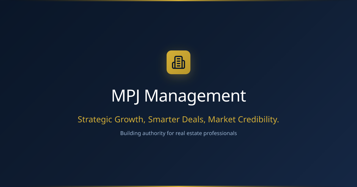 MPJ Management | Strategic Growth & Real Estate